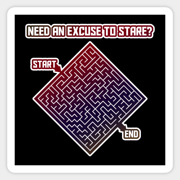 Need an Excuse to Stare? Maze Game Joke Sticker by kaliyuga